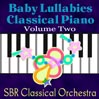 Baby Lullabies Classical Piano, Volume 2